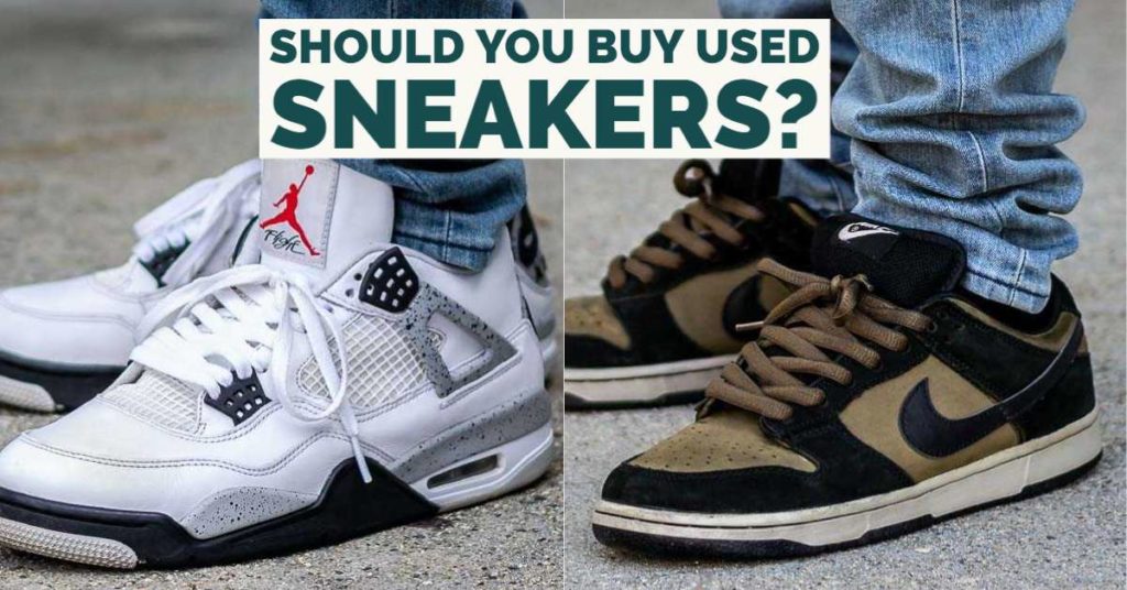 Advice on Buying Used Sneakers