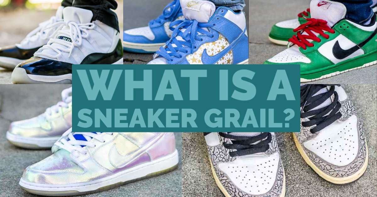 Sneaker Grails: The 25 Most Coveted Kicks - Ceros Originals
