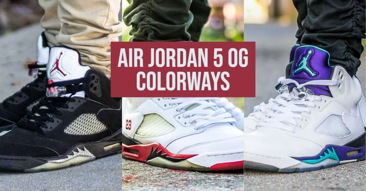 Hacer un poco debajo What are the Air Jordan 5 OG colorways?